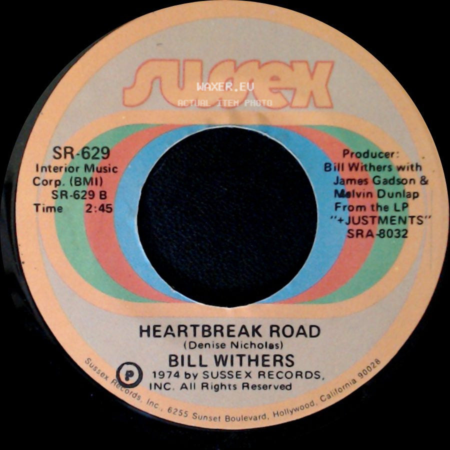 Bill Withers - Ruby Lee / Heartbreak Road side B