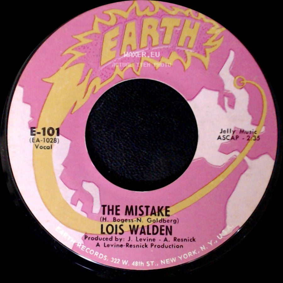 Lois Walden - The Mistake / One And Twenty side A