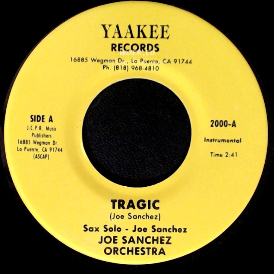 Joe Sanchez Orchestra - Tragic / Cumbia Loca side A