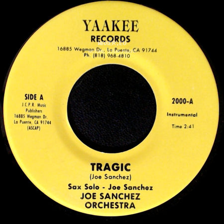 Joe Sanchez Orchestra - Tragic / Cumbia Loca side A