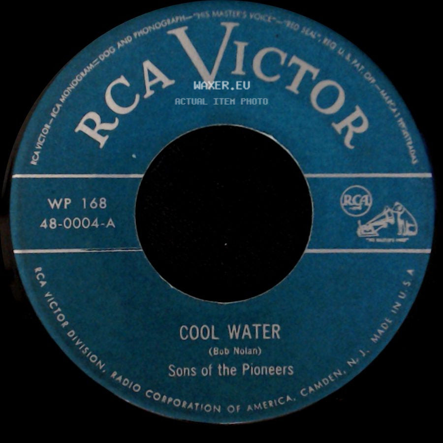 Sons Of The Pioneers - Cool Water / Chant Of The Wanderer side A