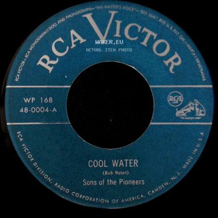 Sons Of The Pioneers - Cool Water / Chant Of The Wanderer side A