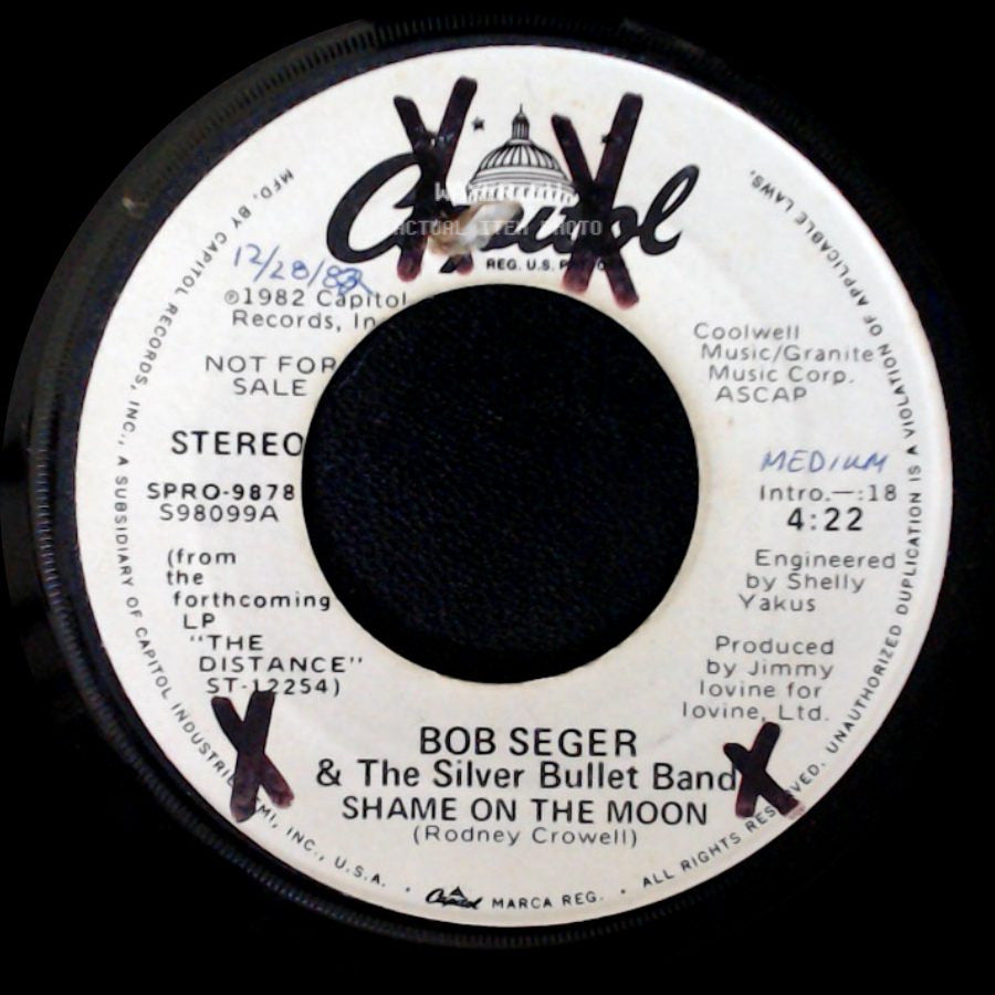 Bob Seger & The Silver Bullet Band - Shame On The Moon / Shame On The Moon side B