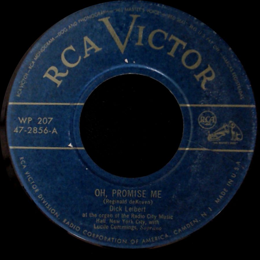 Dick Leibert - Oh, Promise Me / I Love Thee side A