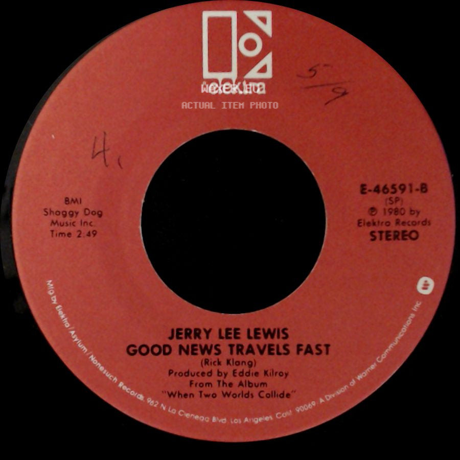 Jerry Lee Lewis - When Two Worlds Collide / Good News Travels Fast side B