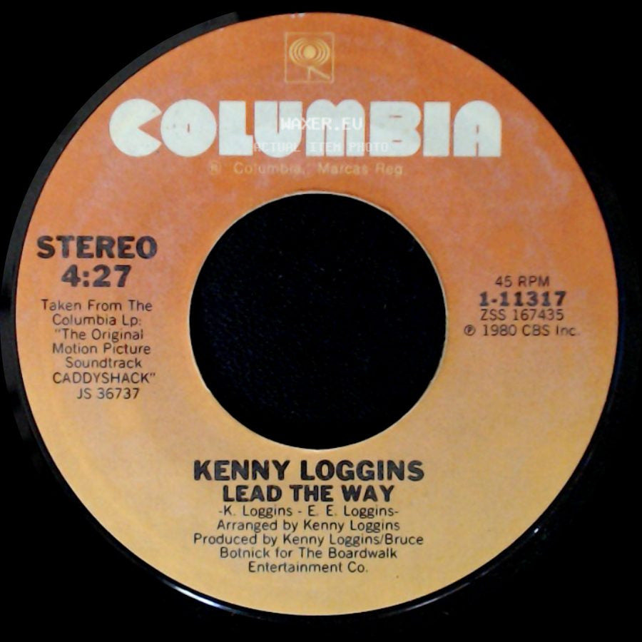 Kenny Loggins - Lead The Way / I'm Alright (Theme From "Caddyshack") side A