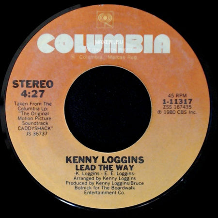 Kenny Loggins - Lead The Way / I'm Alright (Theme From "Caddyshack") side A