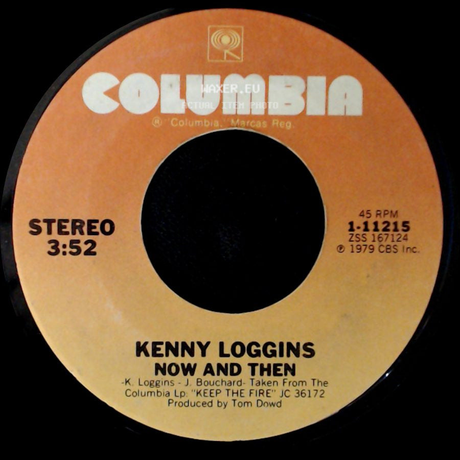Kenny Loggins - Now And Then / Keep The Fire side A