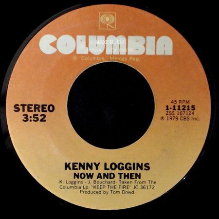 Kenny Loggins - Now And Then / Keep The Fire side A