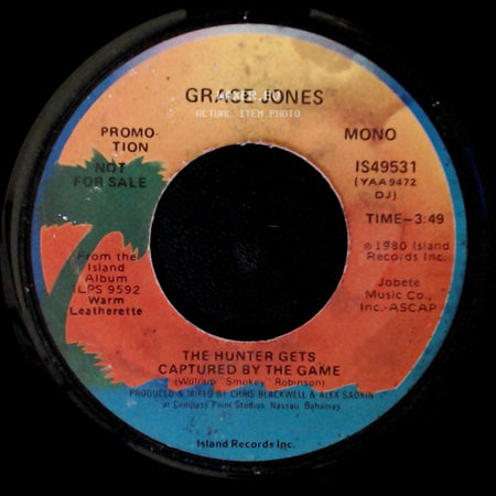 Grace Jones - The Hunter Gets Captured By The Game / The Hunter Gets Captured By The Game side A