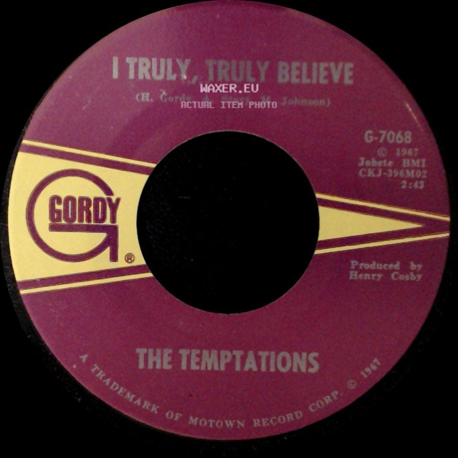 The Temptations - I Truly, Truly Believe / I Wish It Would Rain side A