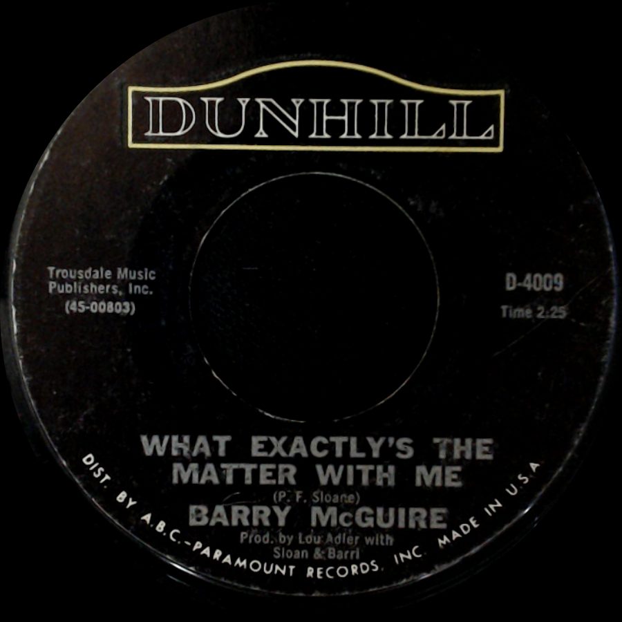 Barry Mcguire - Eve Of Destruction / What Exactly's The Matter With Me side B