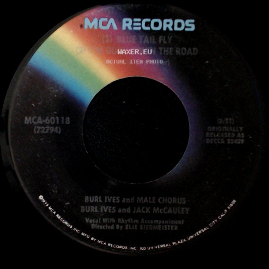 Burl Ives / Burl Ives And Male Chorus - Big Rock Candy Mountain / The Blue Tail Fly / Goin' Down The Road side B