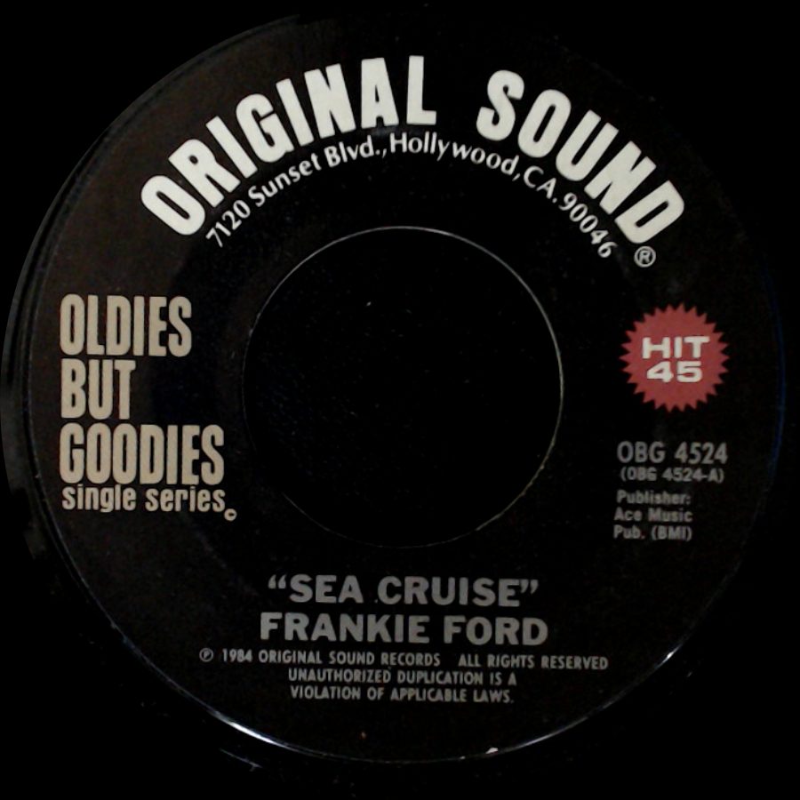 Frankie Ford / Huey Smith & The Clowns - Sea Cruise / Don't You Just Know It side A