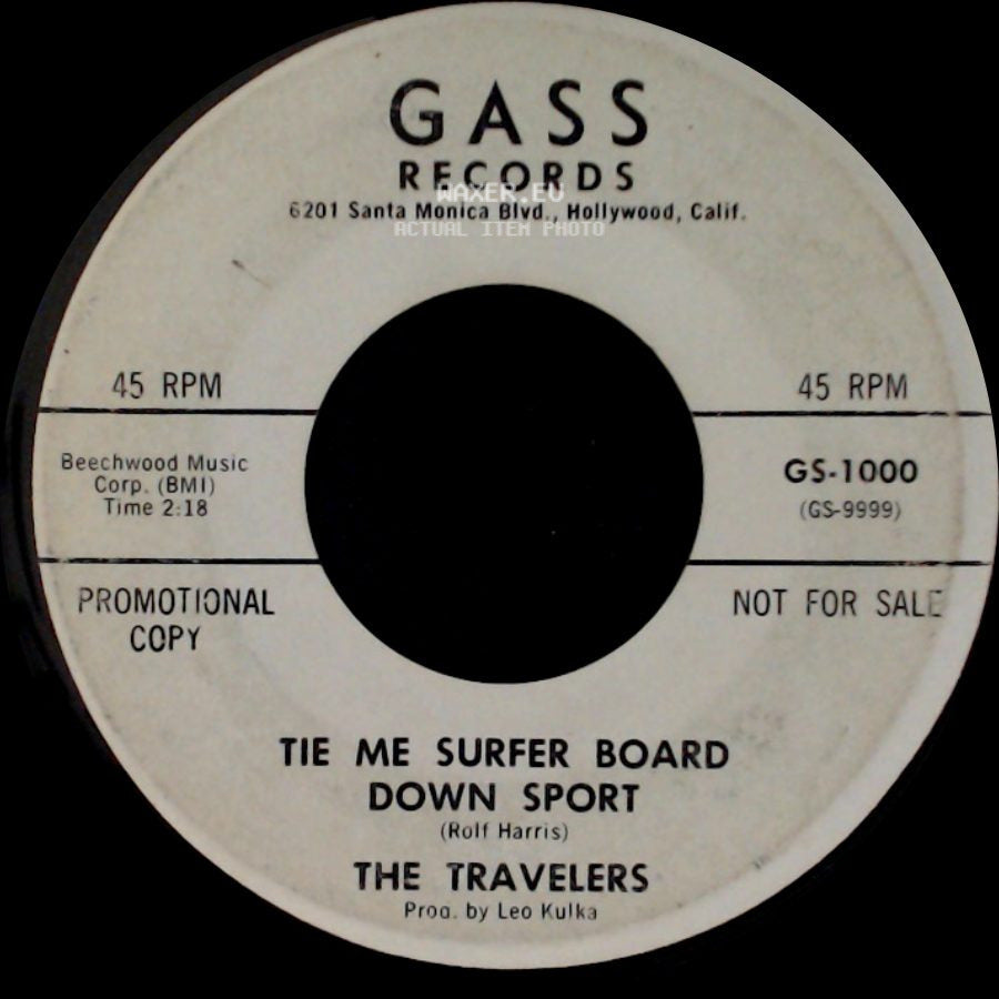 The Travelers - Tie Me Surfer Board / Down Sport / In The Pines side A