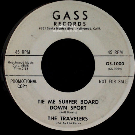 The Travelers - Tie Me Surfer Board / Down Sport / In The Pines side A