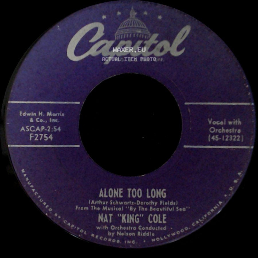 Nat "King" Cole - It Happens To Be Me / Alone Too Long side B