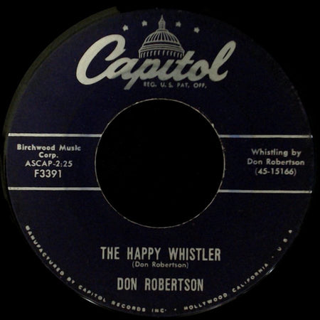 Don Robertson / Don Robertson With Lou Dinning - The Happy Whistler / You're Free To Go side A