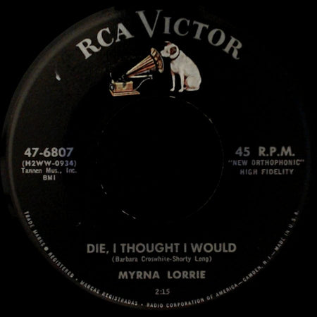 Myrna Lorrie - That's What Sweethearts Do / Die, I Thought I Would side B