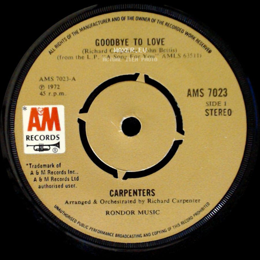 Carpenters - Goodbye To Love / I Won't Last A Day Without You side A