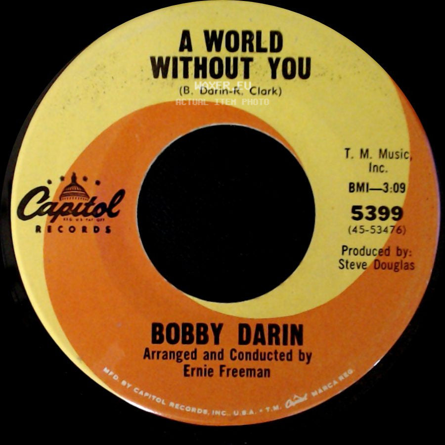 Bobby Darin - A World Without You / Venice Blue (Que C'est Triste Venise) side A