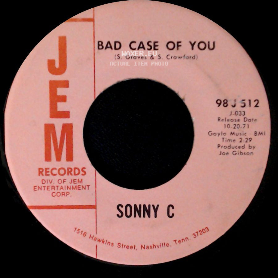 Sonny C - Bad Case Of You / Bloodhound side A