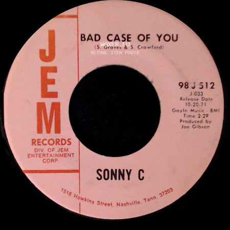 Sonny C - Bad Case Of You / Bloodhound side A