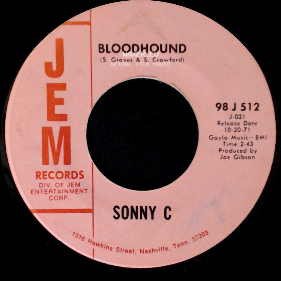 Sonny C - Bad Case Of You / Bloodhound side B
