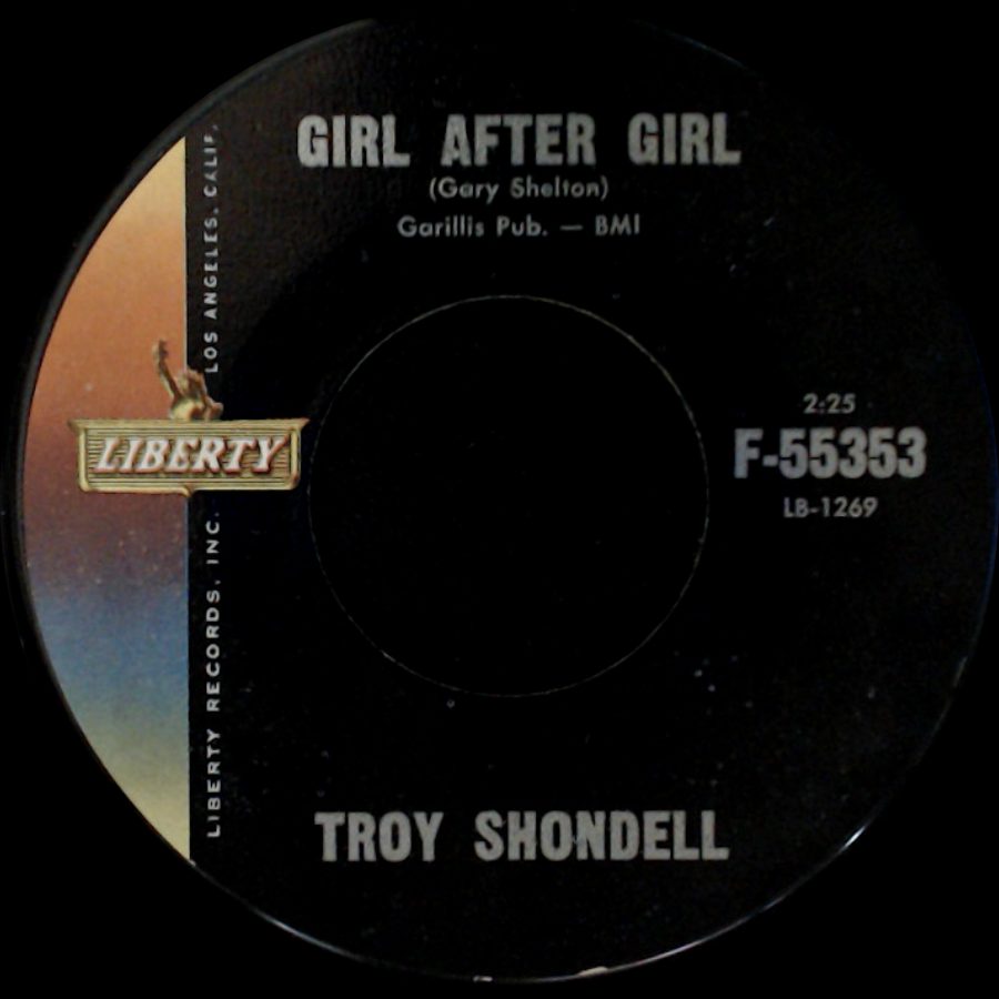 Troy Shondell - This Time / Girl After Girl side B