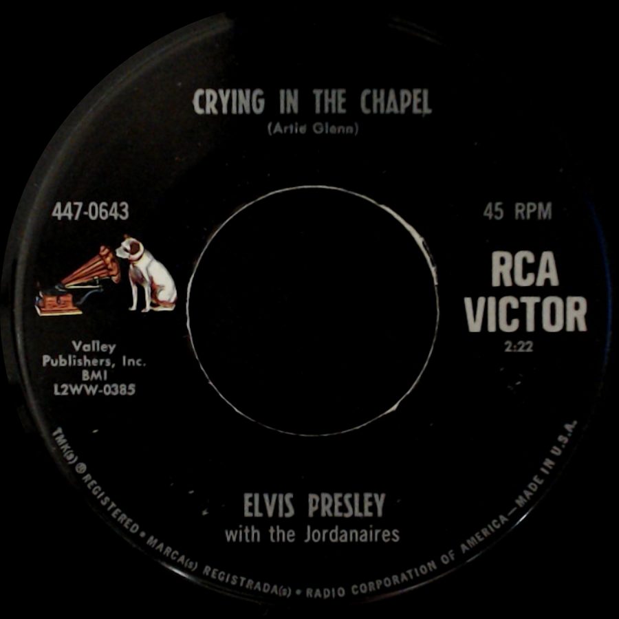 Elvis Presley With The Jordanaires - Crying In The Chapel / I Believe In The Man In The Sky side A