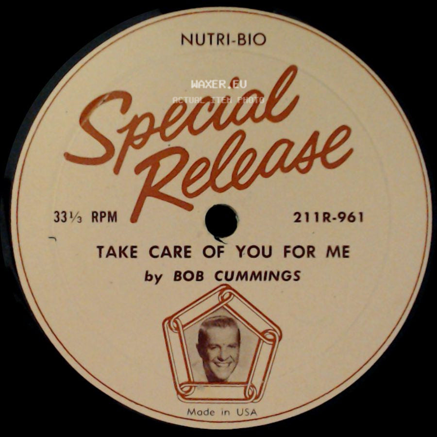 Bob Cummings - Take Care Of You For Me / Unknown Title B side A