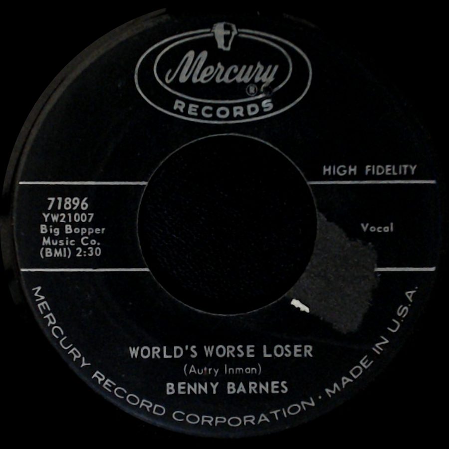 Benny Barnes - World's Worse Loser / I Changed My Mind side A