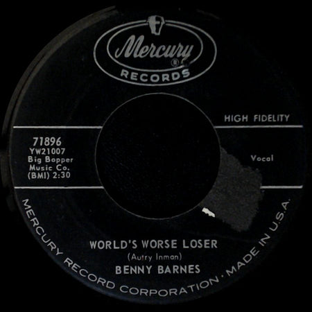 Benny Barnes - World's Worse Loser / I Changed My Mind side A