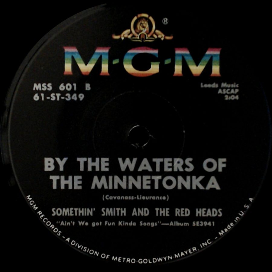 Somethin' Smith And The Red Heads - By The Waters Of The Minnetonka / We'll Meet Again side A
