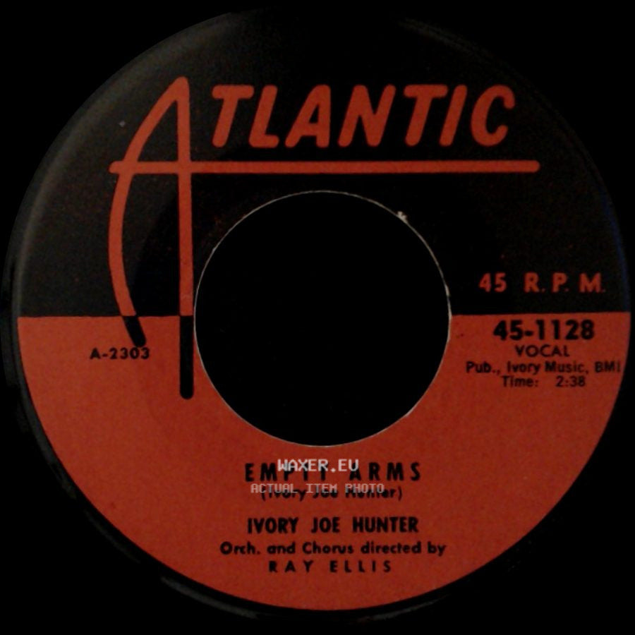 Ivory Joe Hunter - Empty Arms / Love's A Hurting Game side A