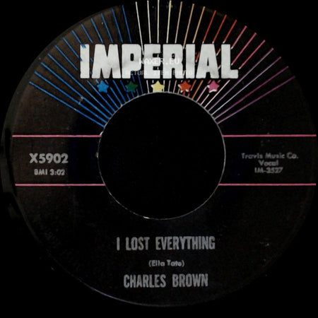 Charles Brown - I Lost Everything / Merry Christmas, Baby side A