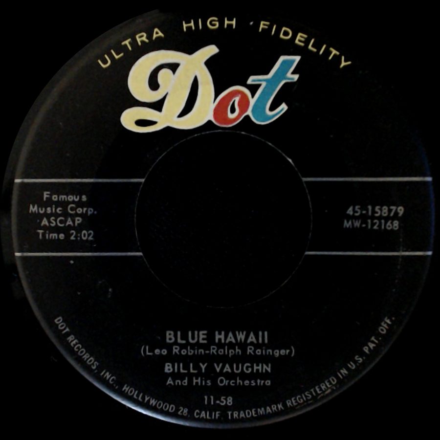 Billy Vaughn And His Orchestra - Blue Hawaii / Tico Tico side A