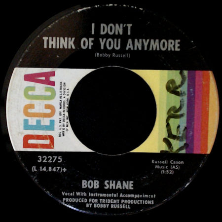 Bob Shane - I Don't Think Of You Anymore / Honey side A