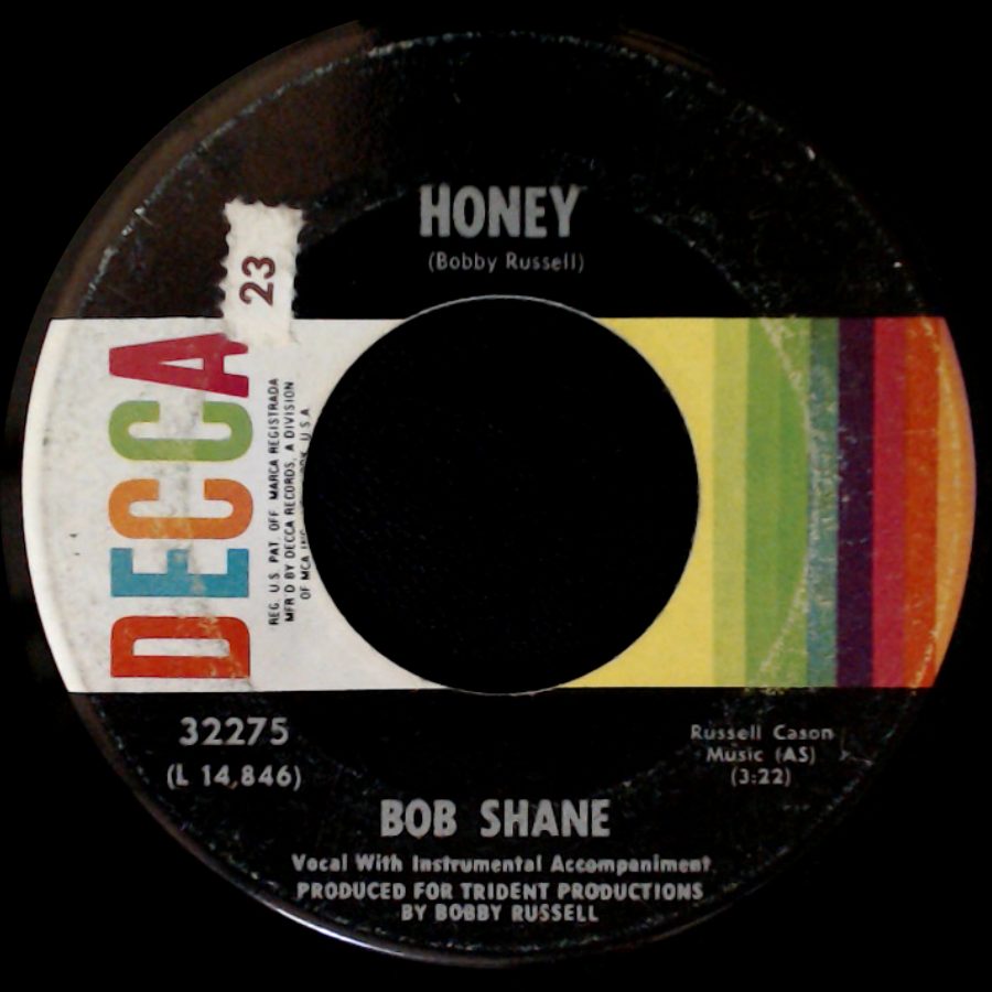 Bob Shane - I Don't Think Of You Anymore / Honey side B
