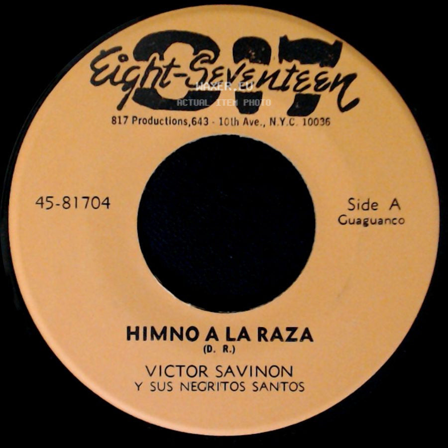 Victor Savinon Y Sus Negritos Santos - Himno A La Raza / Mango Bajito side A
