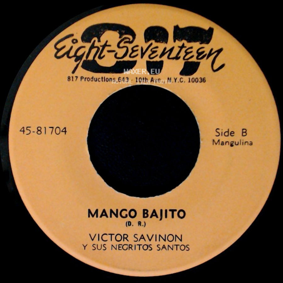 Victor Savinon Y Sus Negritos Santos - Himno A La Raza / Mango Bajito side B