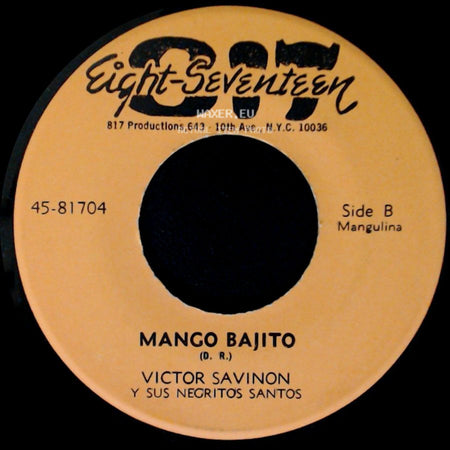 Victor Savinon Y Sus Negritos Santos - Himno A La Raza / Mango Bajito side B