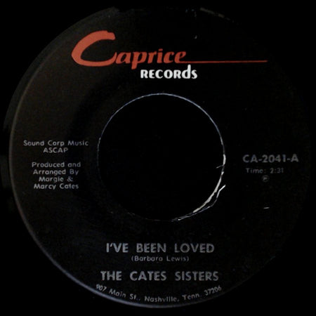 The Cates Sisters - I've Been Loved / Faded Love side A