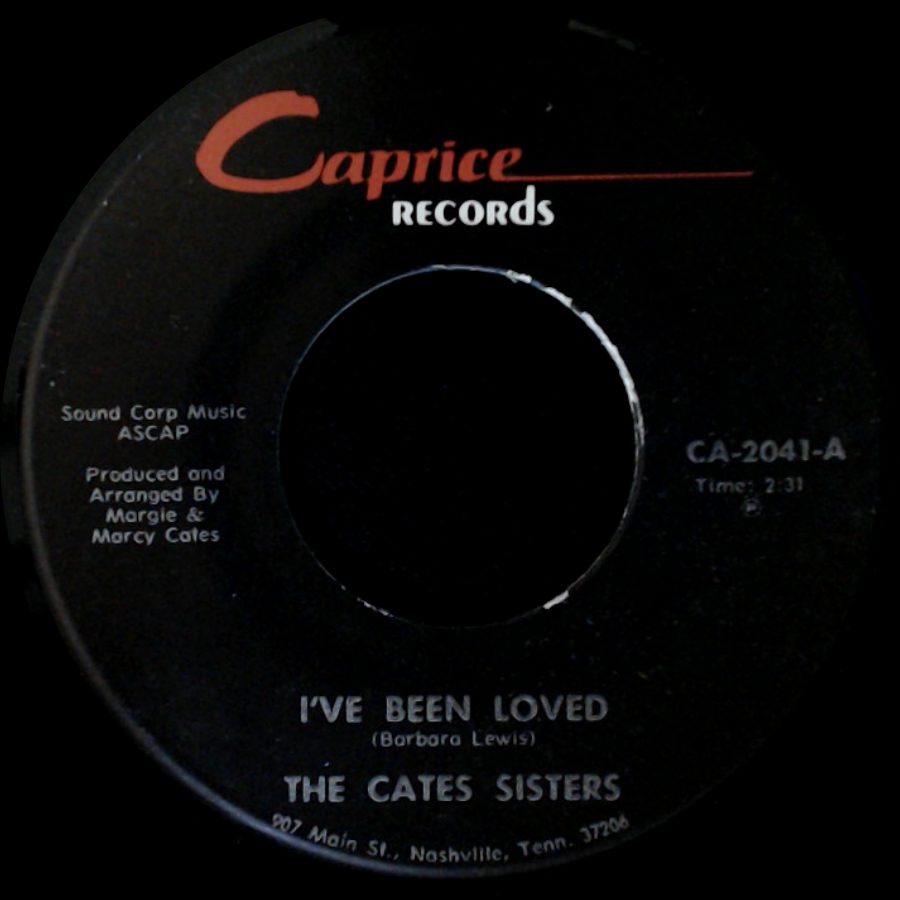 The Cates Sisters - I've Been Loved / Faded Love side A