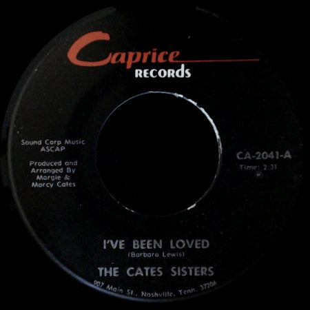 The Cates Sisters - I've Been Loved / Faded Love side A