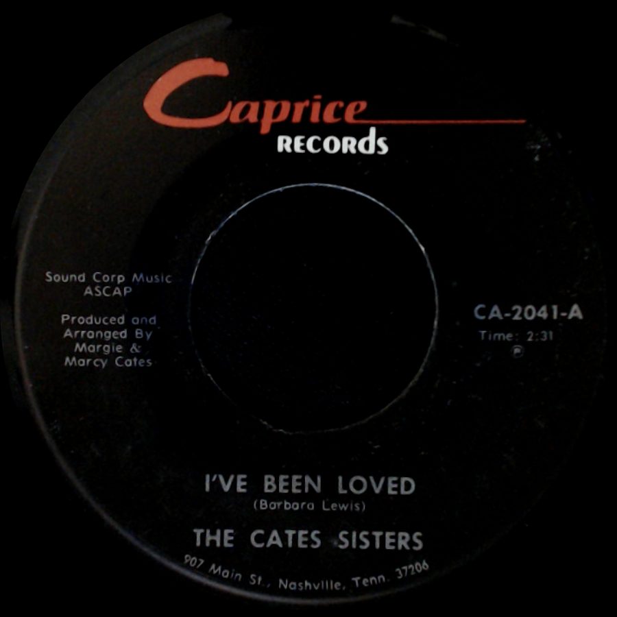 The Cates Sisters - I've Been Loved / Faded Love side A