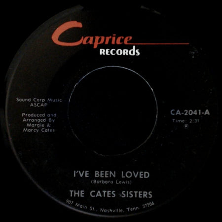 The Cates Sisters - I've Been Loved / Faded Love side A