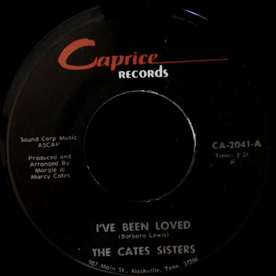 The Cates Sisters - I've Been Loved / Faded Love side A