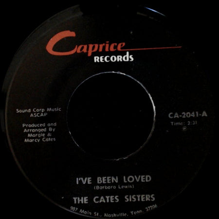 The Cates Sisters - I've Been Loved / Faded Love side A