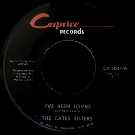 The Cates Sisters - I've Been Loved / Faded Love side A